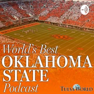 World's Best Oklahoma State Podcast