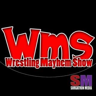 Wrestling Mayhem Show