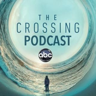 ABC's The Crossing Podcast