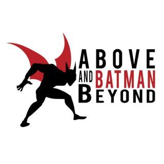 Above and Batman Beyond