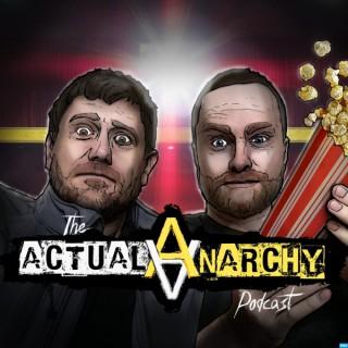 Actual Anarchy Podcast - AnCap Movie Reviews from a Rothbardian Perspective