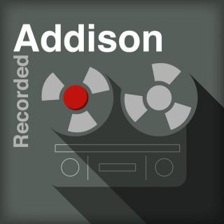 Addison Recorded