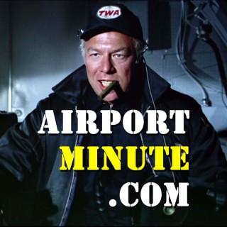 Airport Minute Podcast