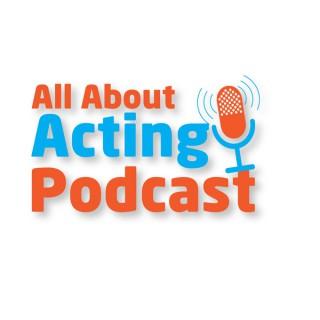All About Acting Podcast