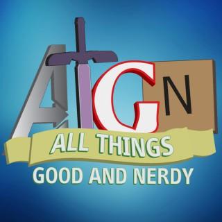 All Things Good And Nerdy
