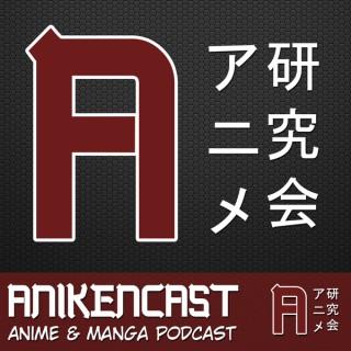 Anikencast - Anikenkai