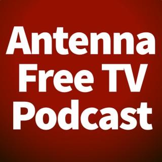 Antenna Free TV » Antenna Free TV Podcast