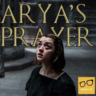 Arya's Prayer - A Game of Thrones Podcast