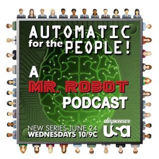Automatic for the People: A Mr. Robot Podcast