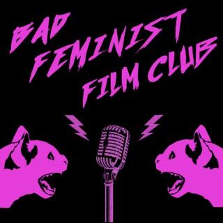 Bad Feminist Film Club