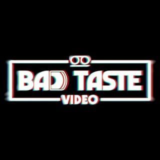 Bad Taste Video Horror Podcast