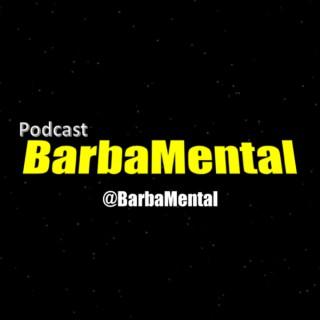 BarbaMental Podcast – BarbaMental