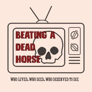 Beating a Dead Horse