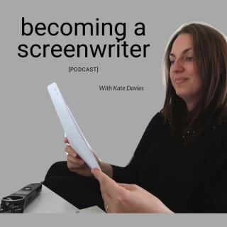 Becoming A Screenwriter
