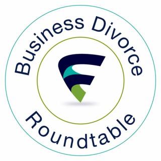 Business Divorce Roundtable