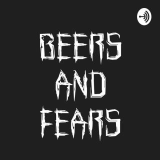 Beers and Fears