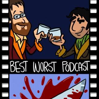 Best Worst Podcast