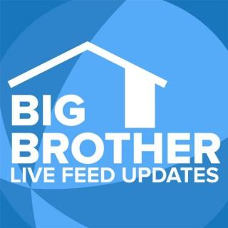 Big Brother Live Feed Updates