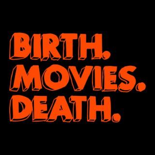 Birth.Movies.Deathcast.