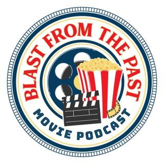 BlastfromthePastMoviePodcast