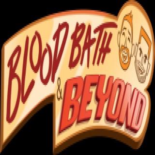 Bloodbath and Beyond