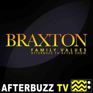 Braxton Family Values Reviews and After Show - AfterBuzz TV