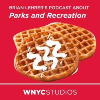 Brian Lehrer's Podcast About "Parks and Recreation"