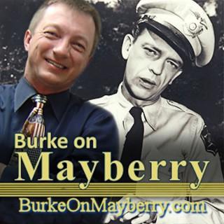 Burke on Mayberry
