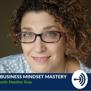 Business Mindset Mastery
