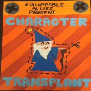 Character Transplant
