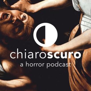 Chiaroscuro Horror Podcast