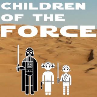 Children of the Force - a Star Wars podcast