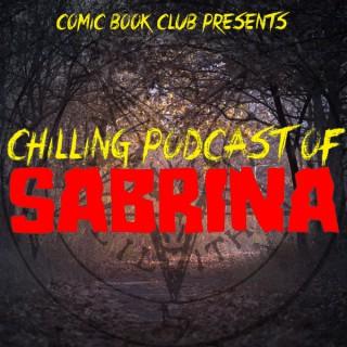 Chilling Podcast Of Sabrina