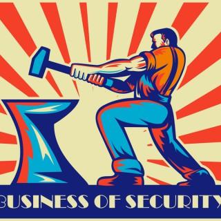 Business of Security Podcast Series