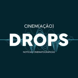 Cinem(ação) Drops