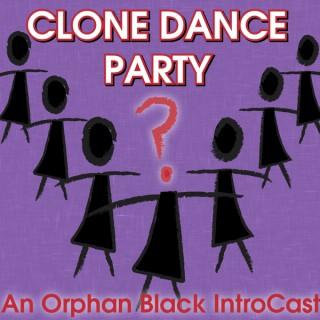 Clone Dance Party: An Orphan Black IntroCast