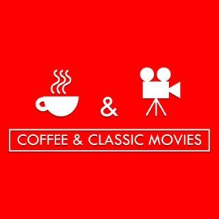 Coffee & Classic Movies