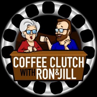 Coffee Clutch w/ Ron and Jill