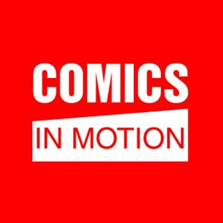 Comics In Motion Podcast
