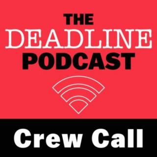 Crew Call with Anthony D'Alessandro