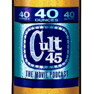 Cult 45: The Movie Podcast