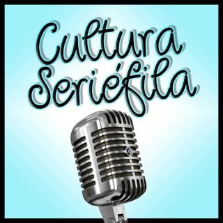Cultura Seriéfila Podcast