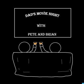 Dad's Movie Night