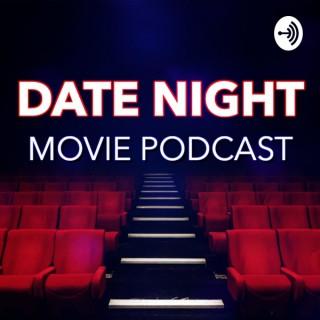 Date Night Movie Podcast