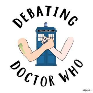 Debating Doctor Who