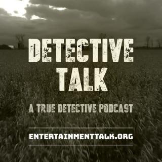 Detective Talk: True Detective