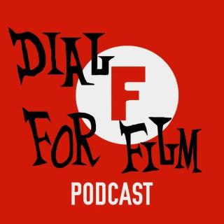 Dial F for Film Podcast