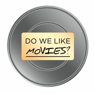 Do We Like Movies?