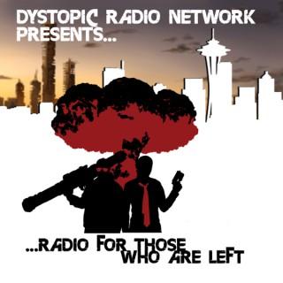 Dystopic Radio Network Mega Feed