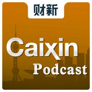 Caixin Podcast